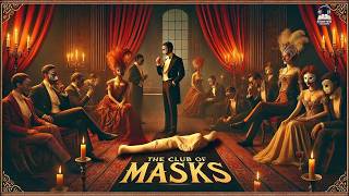 Download lagu The Club of Masks 🕵️♂️🎭 | A Gripping Mystery by Allen Upward mp3 Download lagu The Club of Masks 🕵️♂️🎭 | A Gripping Mystery by Allen Upward mp3