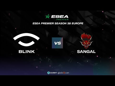 Team BLINK vs Sangal | ESEA Premier Season 38 Group A | Match #3 | Bo3 |