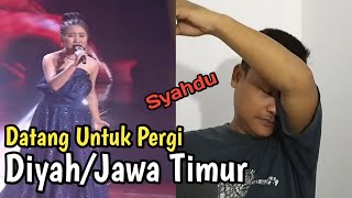 Download lagu DIYAH-JAWA TIMUR LIDA 2020 || SYAHDU 'DATANG UNTUK PERGI' SAMPAI KE HATI mp3 Download lagu DIYAH-JAWA TIMUR LIDA 2020 || SYAHDU 'DATANG UNTUK PERGI' SAMPAI KE HATI mp3