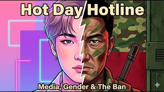 Hot Day Hotline – China’s Sissy Men