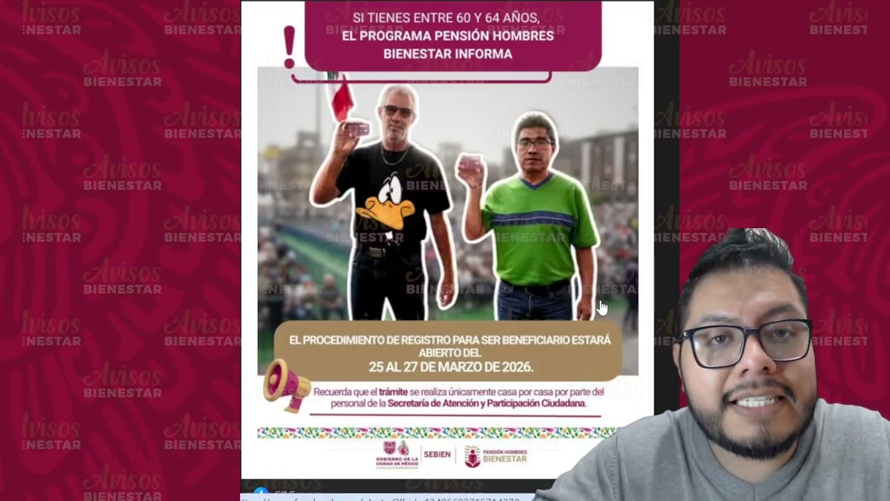 ¡PENSIÓN HOMBRES BIENESTAR!  ya esta abierto el registro para hombres de 60 a 64 años en marzo 2026