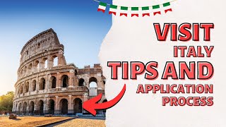 HOW TO APPLY FOR A SCHENGEN VISA TO ITALY FOR TOURISM AND PRIVATE VISITS
