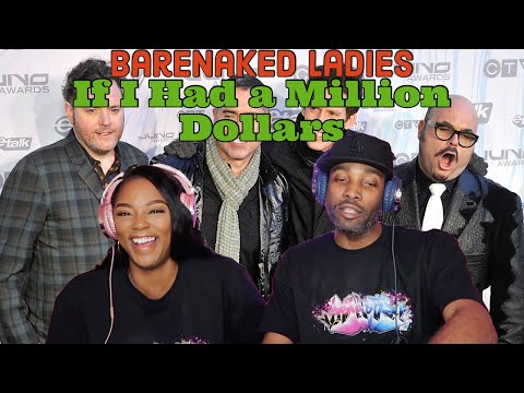 First time hearing Barenaked Ladies "If I Had a Million Dollars" Reaction | Asia and BJ