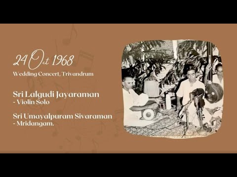 Lalgudi Jayaraman Violin Solo with Umayalpuram K Sivaraman - 1968  l Wedding Concert