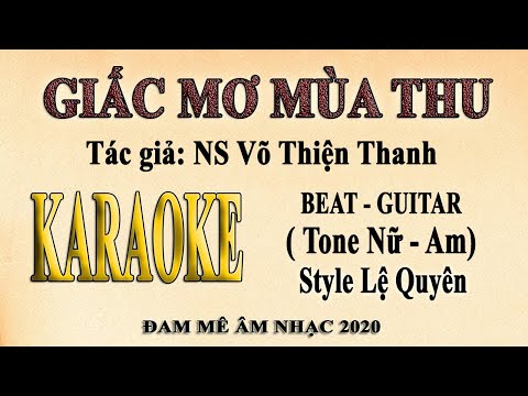 Karaoke GIẤC MƠ MÙA THU Tone Nữ | Guitar