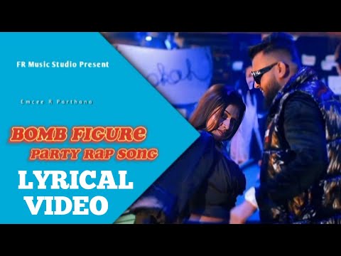 Bomb Figure Party Rap Song 2023 - VERTEX9 , Emcee R, Parthana (Official Music Video)| Hindi Rap Song