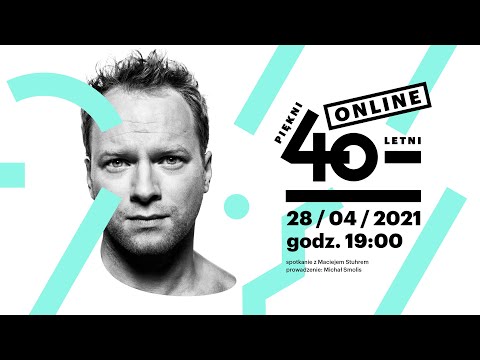 Piękni czterdziestoletni | Maciej Stuhr
