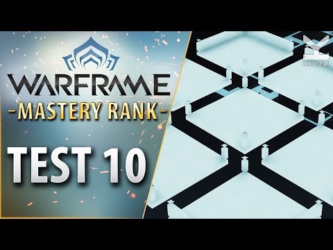 Warframe - Mastery Rank 10 Test