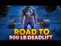 Road To 800 Lb Deadlift | My High Protein Diet