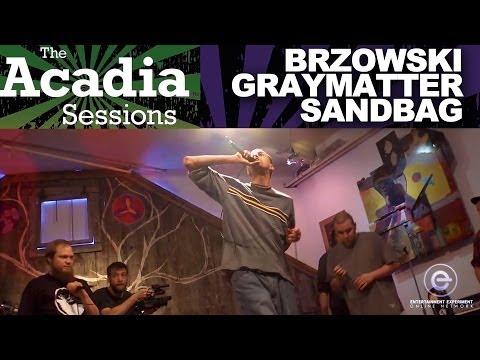 Acadia Sessions - Brzowski, Graymatter and Sandbag