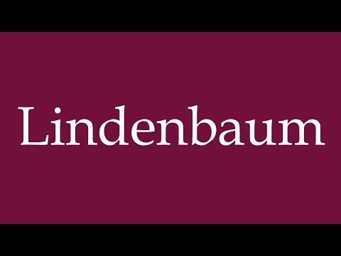 How to Pronounce ''Lindenbaum'' (Linden tree) Correctly in German