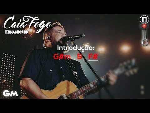 Fernandinho | Caia Fogo | Cifra🎸