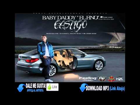 Baby daddy- Castigo (Prod By Feeling Music Dj Gansta Mr Pomps) ★REGGAETON 2012★