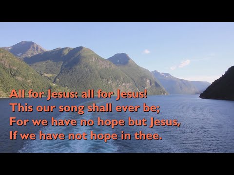 All for Jesus (Tune: All For Jesus - 5vv) [with lyrics for congregations]