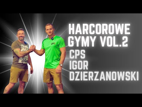 HOME GYMS AND HARDCORE GYMS VOL.2 IGOR DZIERŻANOWSKI CPS