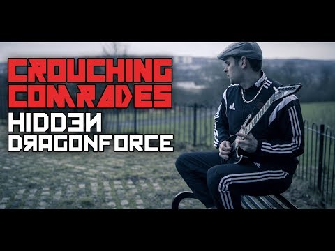 Video thumbnail for Crouching Comrades, Hidden Dragonforce