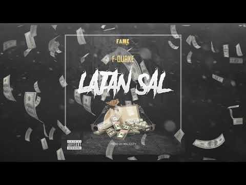 Lajan Sal - F-Quake (Official Audio)
