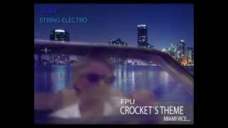 MOBY - STRING ELECTRO _ versus _ FPU - CROCKETS THEME.flv