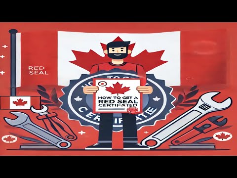 “Complete Guide to Red Seal Certification: Everything You Need to Know!”
