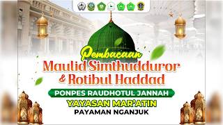Download lagu (LIVE) MAULID SIMTUDDURROR PP. RAUDHATUL JANNAH, YAYASAN MAR'ATIN | Kamis, 30 Juli 2026 mp3