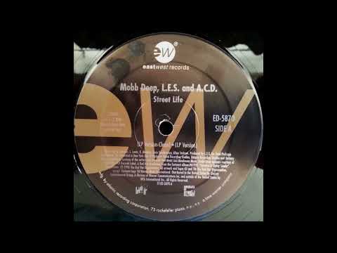 Mobb Deep, L.E.S. & ACD - Street Life (LP Version Clean)