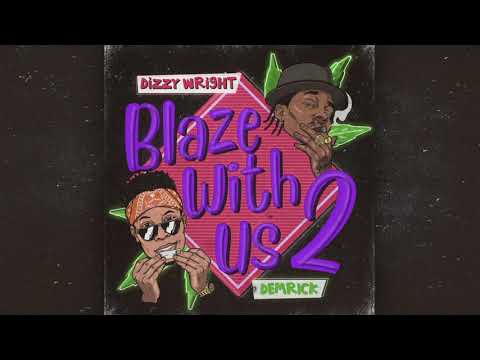 Dizzy Wright & Demrick - Medicated (Official Audio)