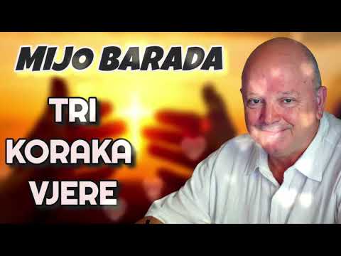 MIJO BARADA - 3 KORAKA VJERE