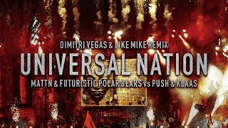 Universal Nation (Dimitri Vegas & Like Mike Remix)