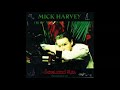 Mick Harvey -  New York USA