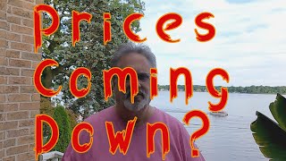 Are Prices Coming Down?