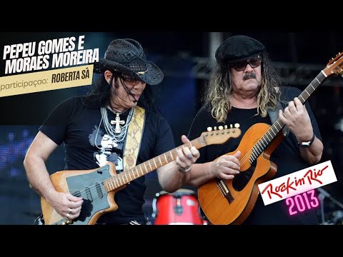 Moraes Moreira e Pepeu Gomes Rock in Rio 2013
