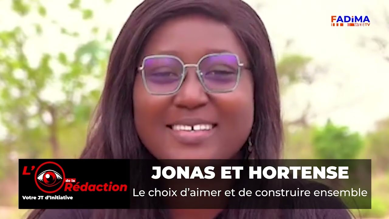Jonas et Hortense : Le choix d'aimer et de construire ensemble 