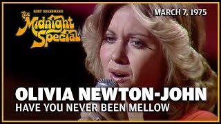 Have You Never Been Mellow - Olivia Newton-John | The Midnight Special