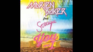 Marien Baker - You and I feat. Soraya
