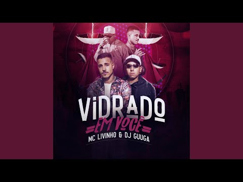Vidrado Em Você