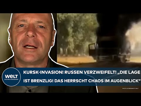 PUTINS KRIEG: Ukraine-Invasion in Kursk! "Die Lage ist brenzlig! Da herrscht Chaos im Augenblick!"