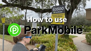 How to use the ParkMobile App