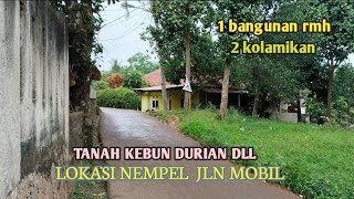 Download lagu Dijual Butuh Tanah Kebun Durian Manggis Nangka Dak Dukuh dll sdh Produktif 1 bangunan rmh mp3 Download lagu Dijual Butuh Tanah Kebun Durian Manggis Nangka Dak Dukuh dll sdh Produktif 1 bangunan rmh mp3