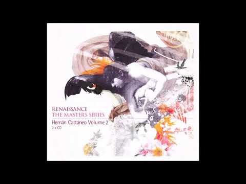 Hernán Cattáneo - Rennaissance The Masters Series Part 6 CD1 (2005)