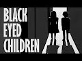 BLACK-EYED CHILDREN Urban Legend Story Time // Something Scary | Snarled