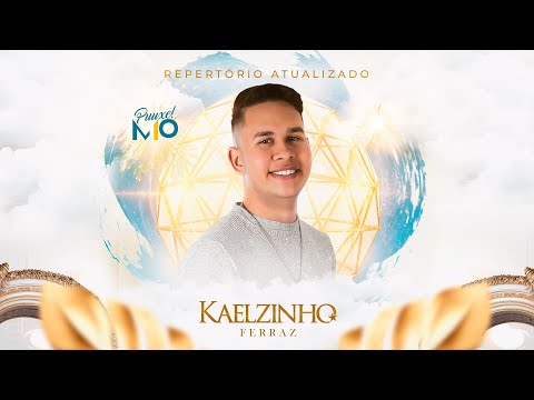 Kaelzinho Ferraz - Especial De Ano Novo Repertório Atualizado 2k24