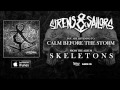 Sirens & Sailors - Calm Before The Storm (Track Video)