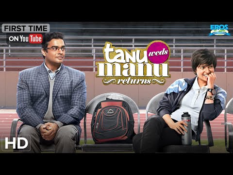 Tanu Weds Manu Returns - Full Movie HD | Kangana Ranaut | R. Madhavan | Bollywood Romantic Comedy