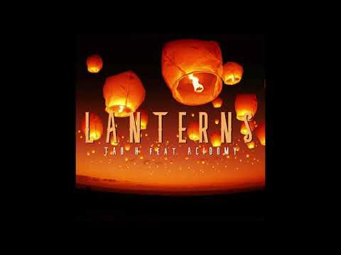 Tao H feat Acidomy - Lanterns