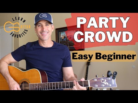 EASY BEGINNER SONG - Party Crowd | Guitar Lesson