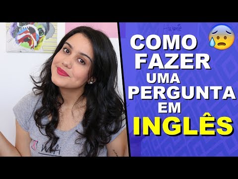 COMO FAZER PERGUNTAS EM INGLÊS | Yes or No Questions