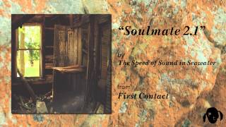 Soulmate 2.1 Music Video