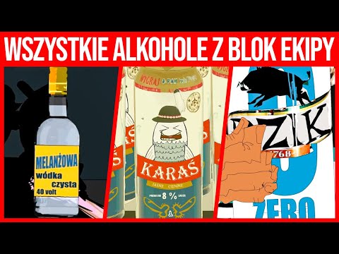 WSZYSTKIE ALKOHOLE W BLOK EKIPIE