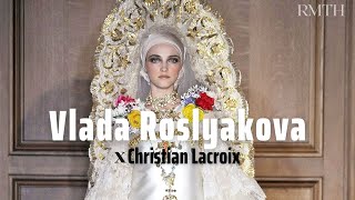 Vlada Roslyakova x Christian Lacroix | Runway Collection