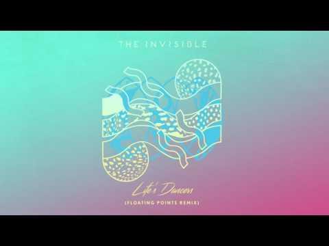 The Invisible - Life's Dancers (Floating Points Remix)